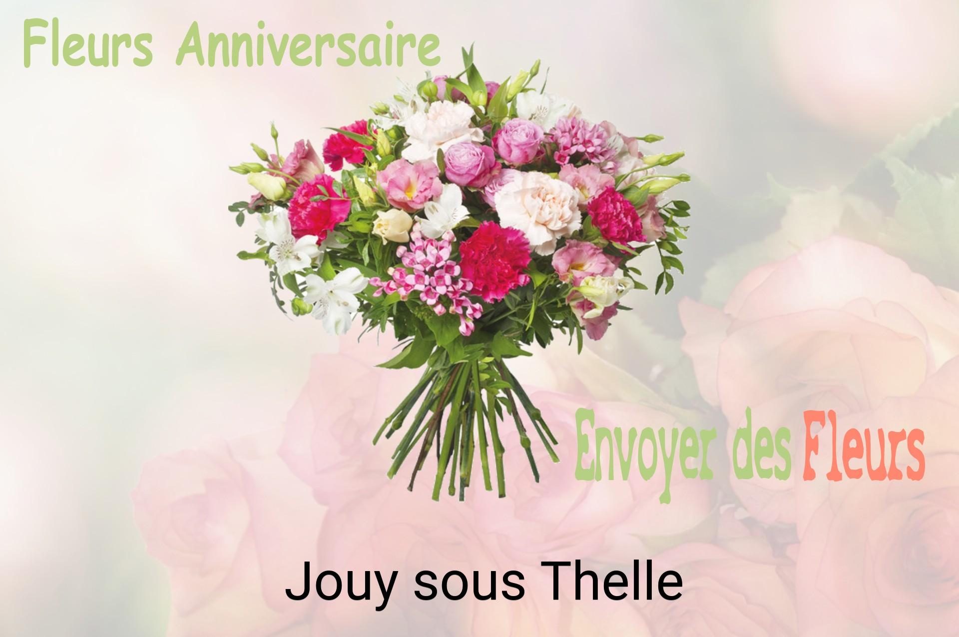 Bouquet de fleurs d’anniversaire livré à Jouy-sous-Thelle